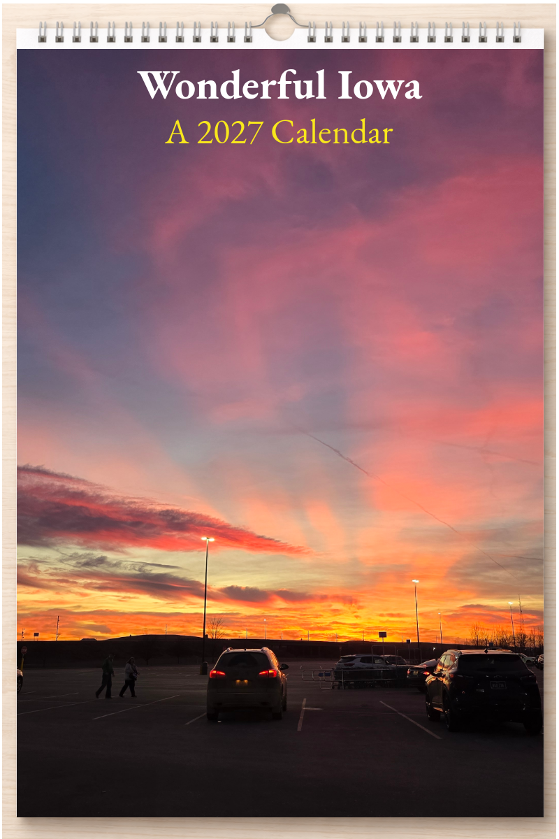 Wonderful Iowa: A 2027 Calendar