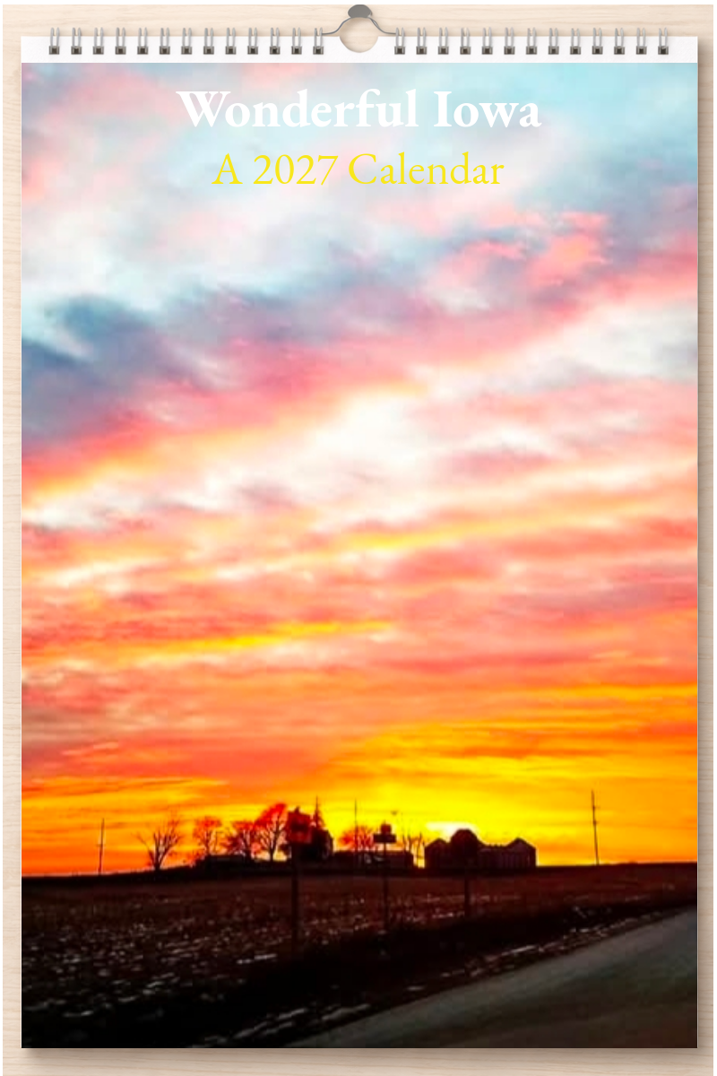 Wonderful Iowa: A 2027 Calendar