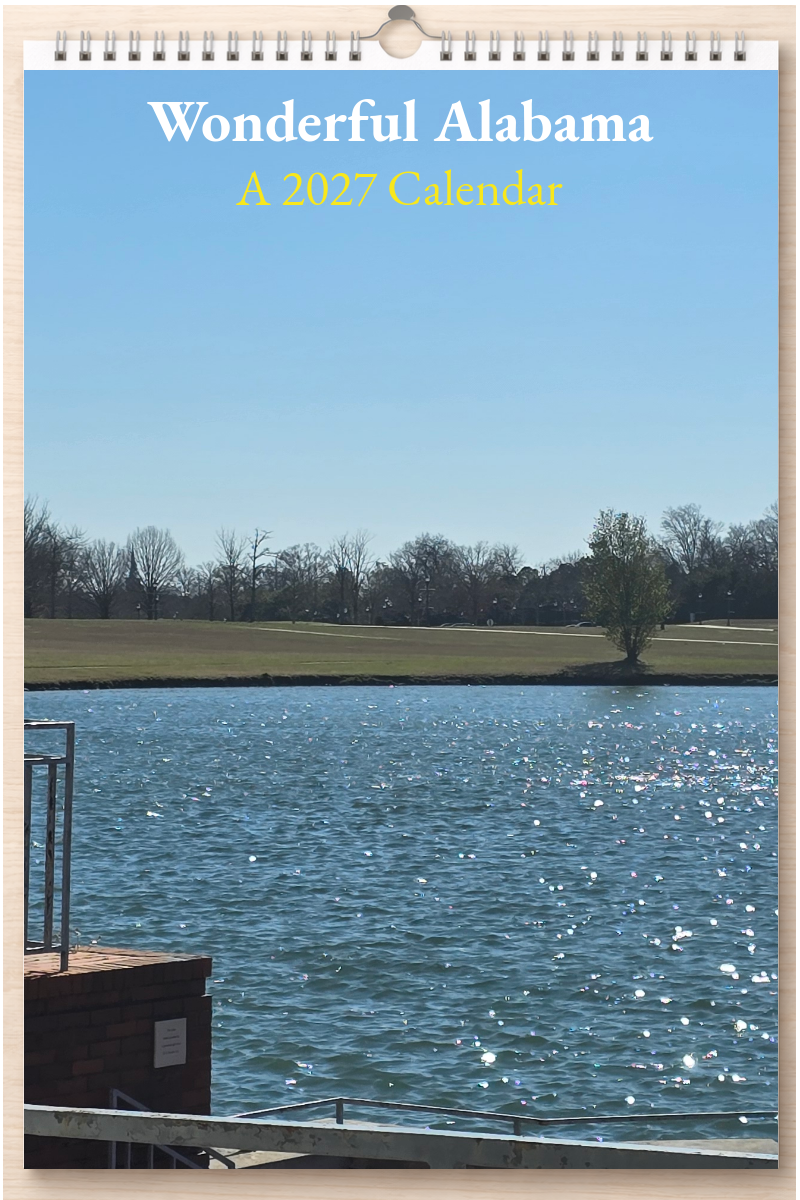 Wonderful Alabama: A 2027 Calendar