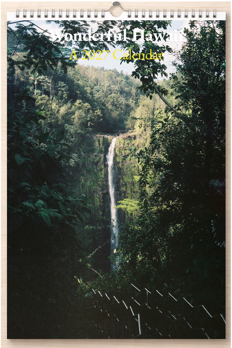 Wonderful Hawaii: A 2027 Calendar