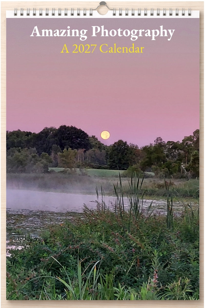 Amazing Photography: A 2027 Calendar