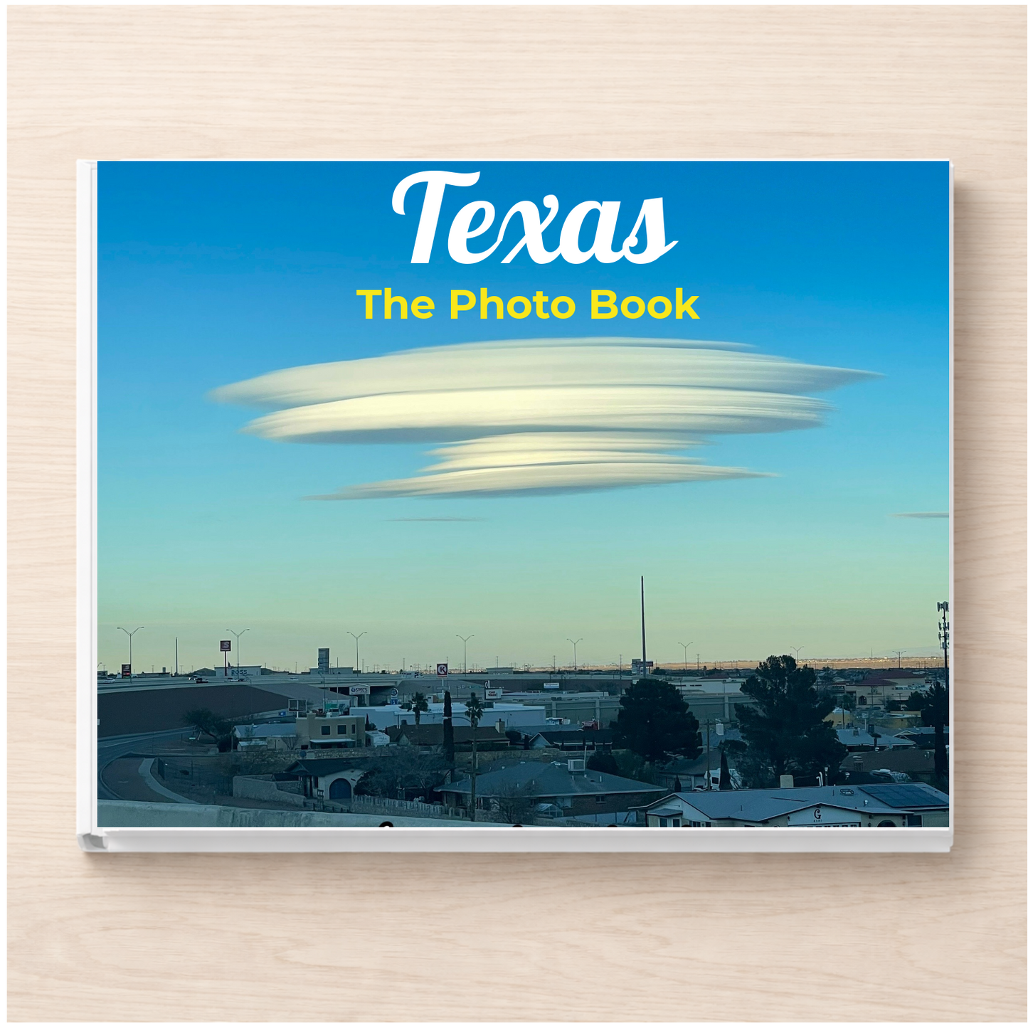 Texas: The Photo Book