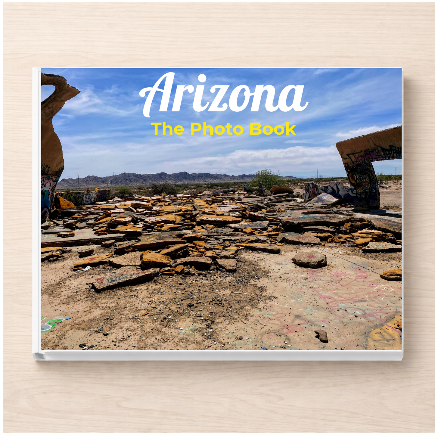 Arizona: The Photo Book