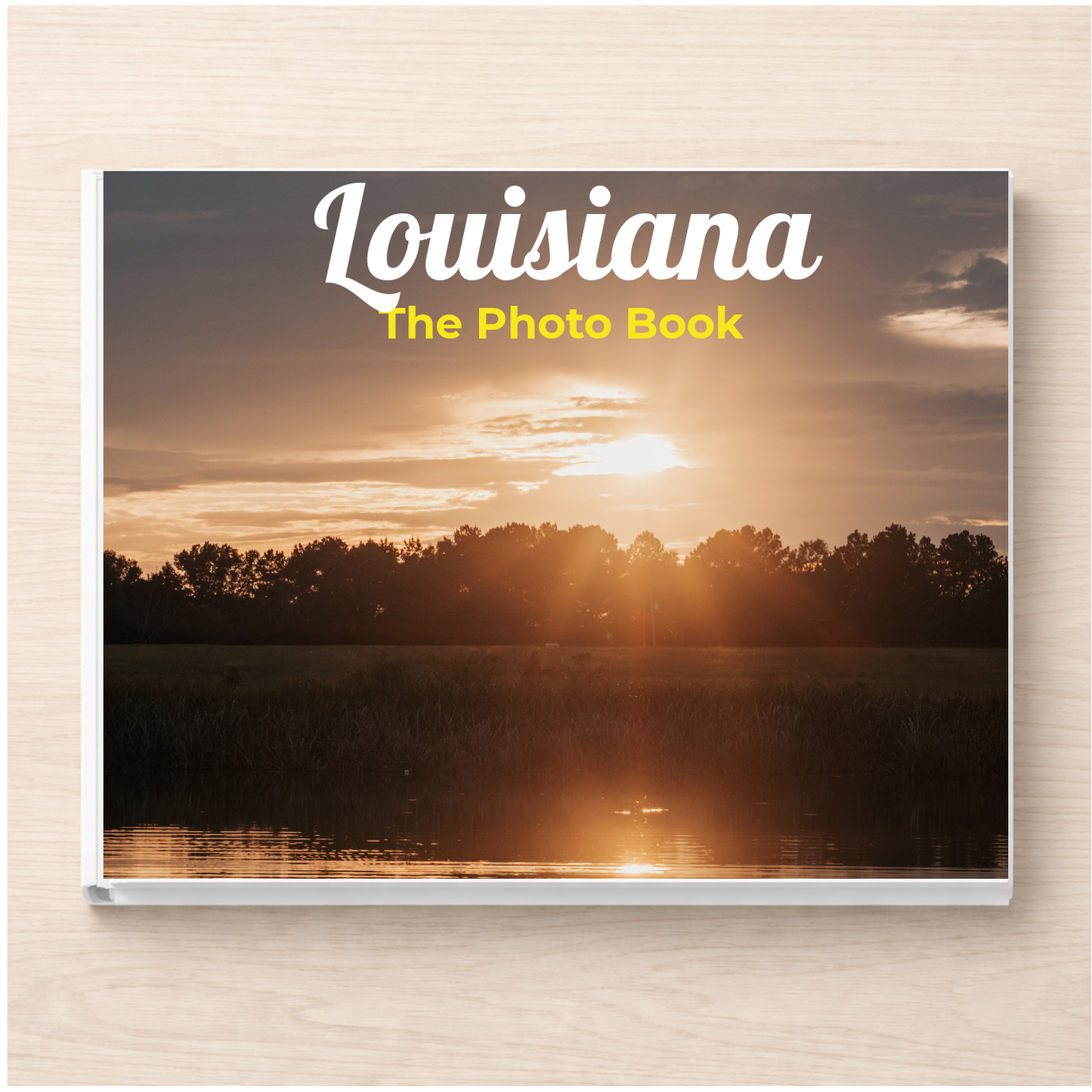 Louisiana: The Photo Book