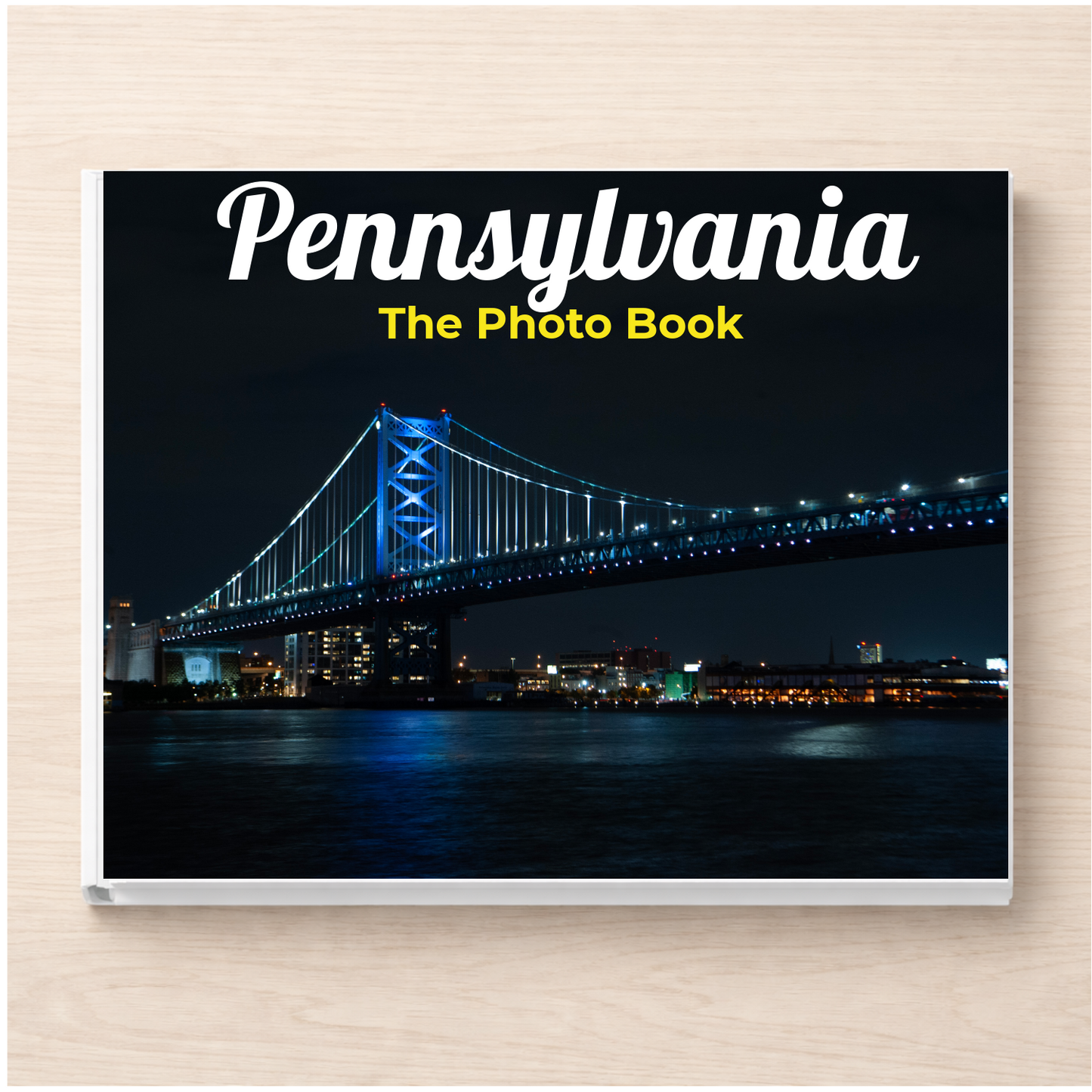 Pennsylvania: The Photo Book