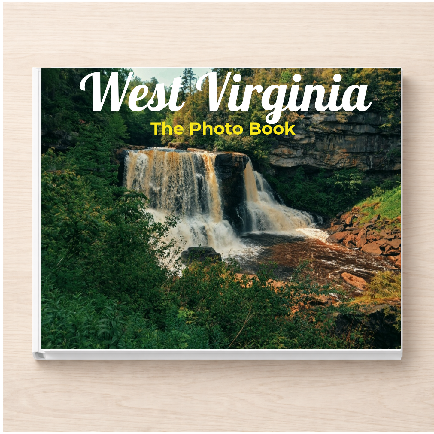 West Virginia: The Photo Book