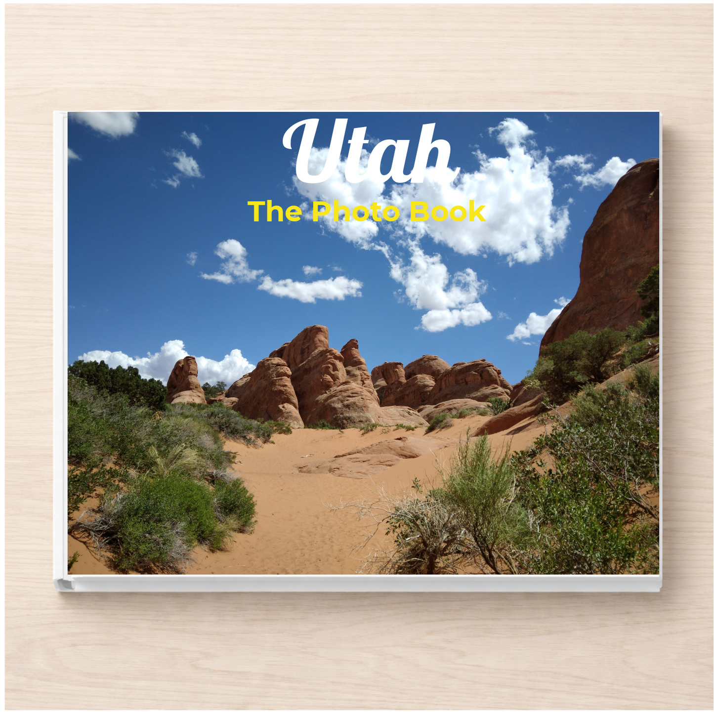 Utah: The Photo Book