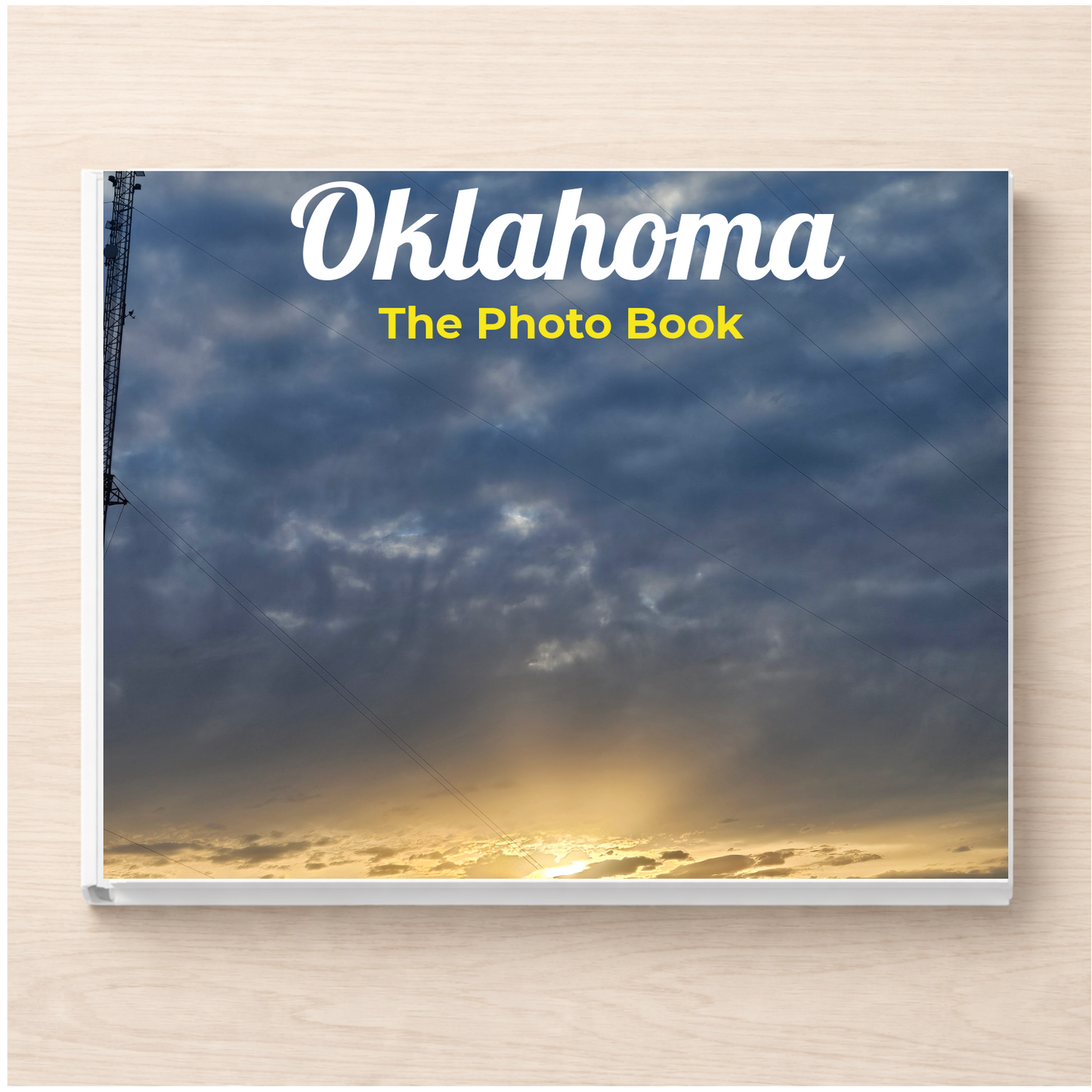 Oklahoma: The Photo Book