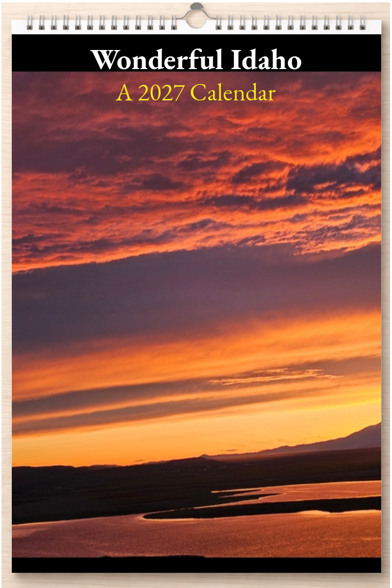 Wonderful Idaho: A 2027 Calendar