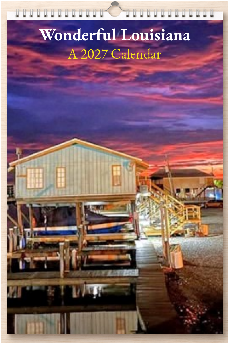 Wonderful Louisiana: A 2027 Calendar