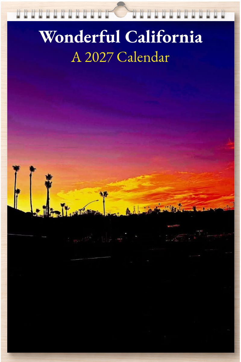 Wonderful California: A 2027 Calendar