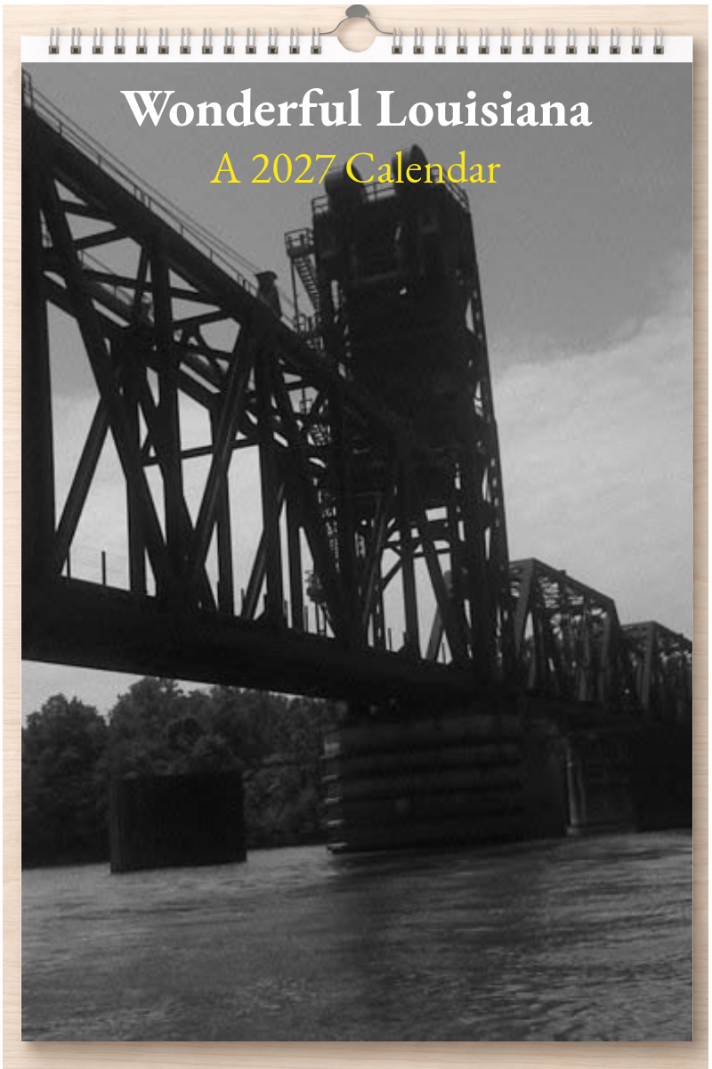 Wonderful Louisiana: A 2027 Calendar