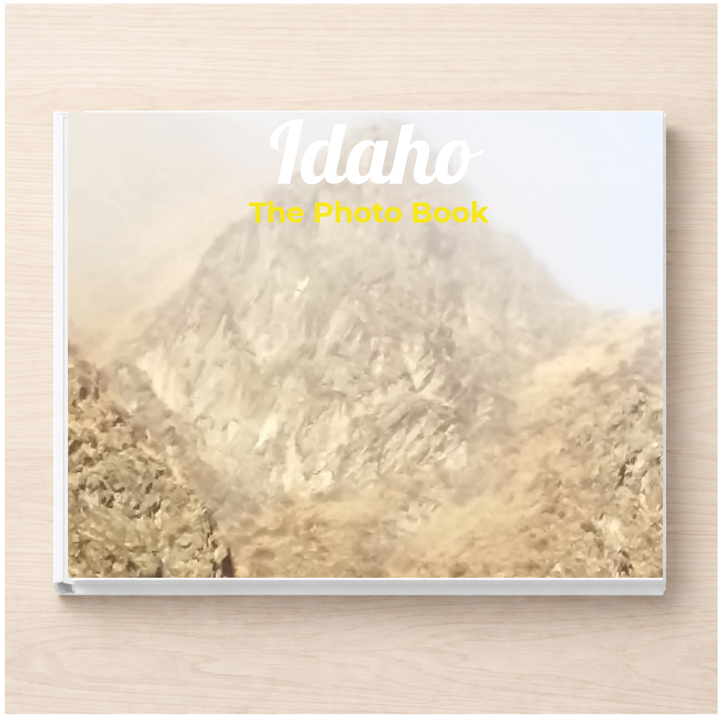 Idaho: The Photo Book