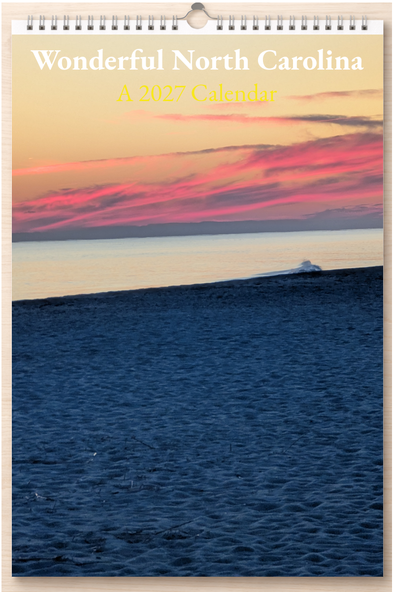 Wonderful North Carolina: A 2027 Calendar