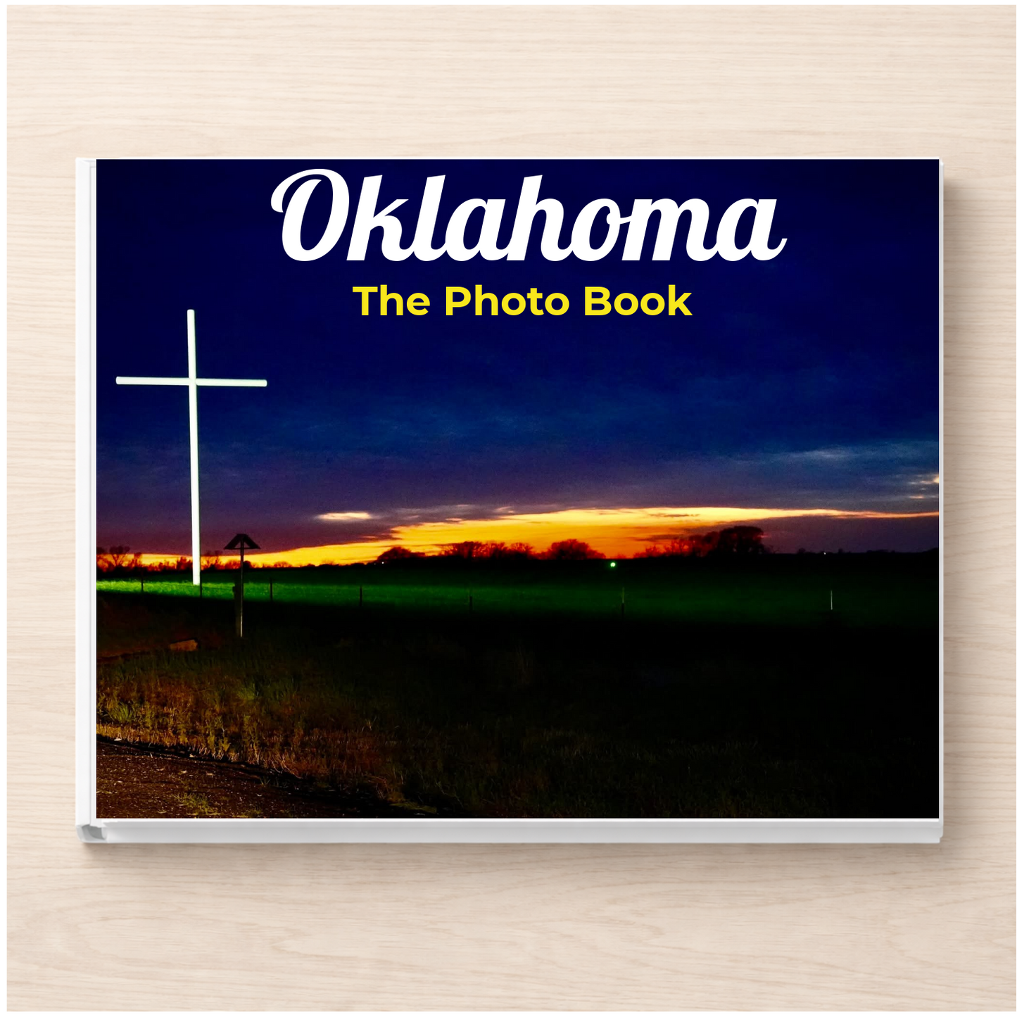 Oklahoma: The Photo Book