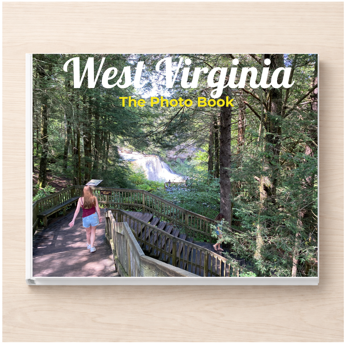 West Virginia: The Photo Book