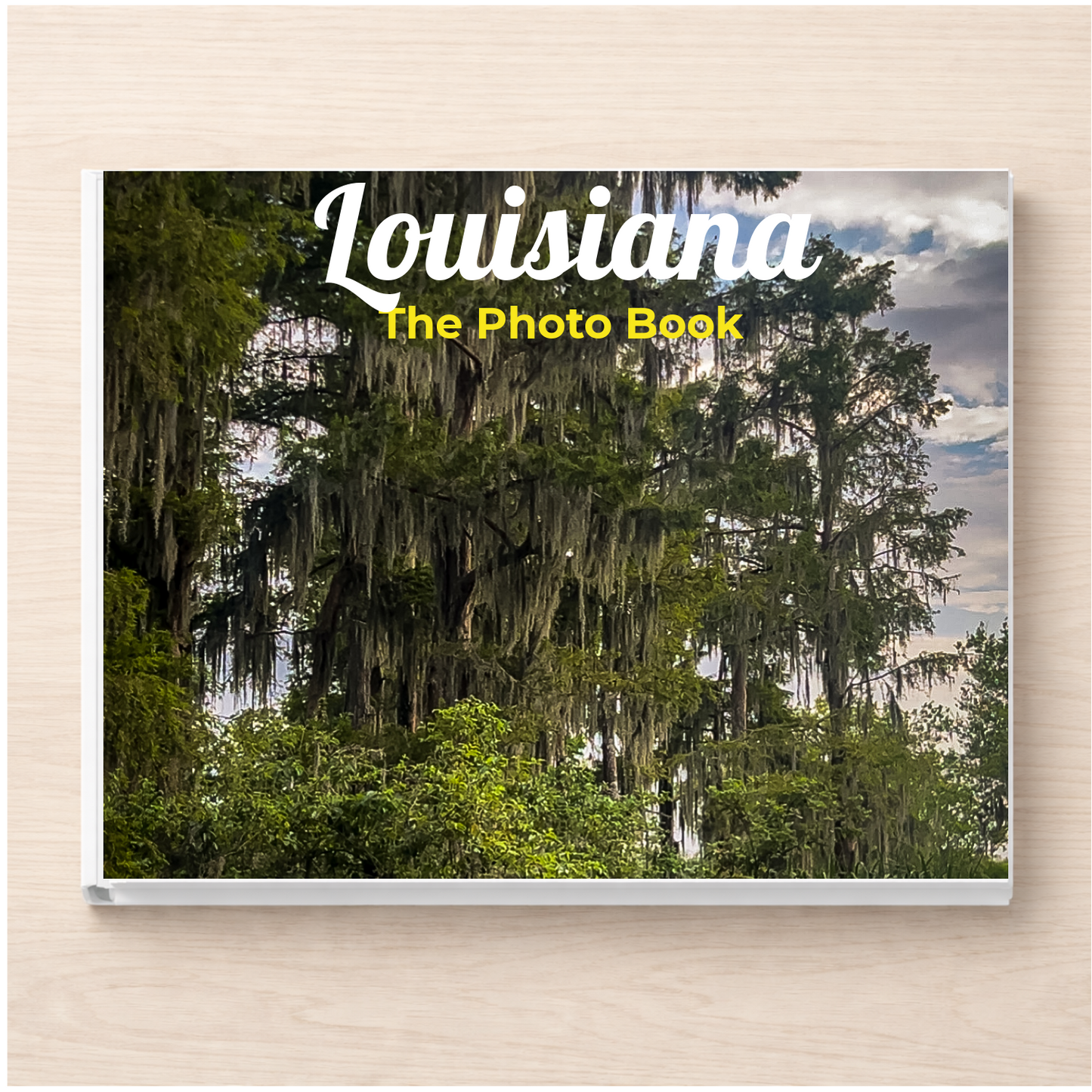 Louisiana: The Photo Book