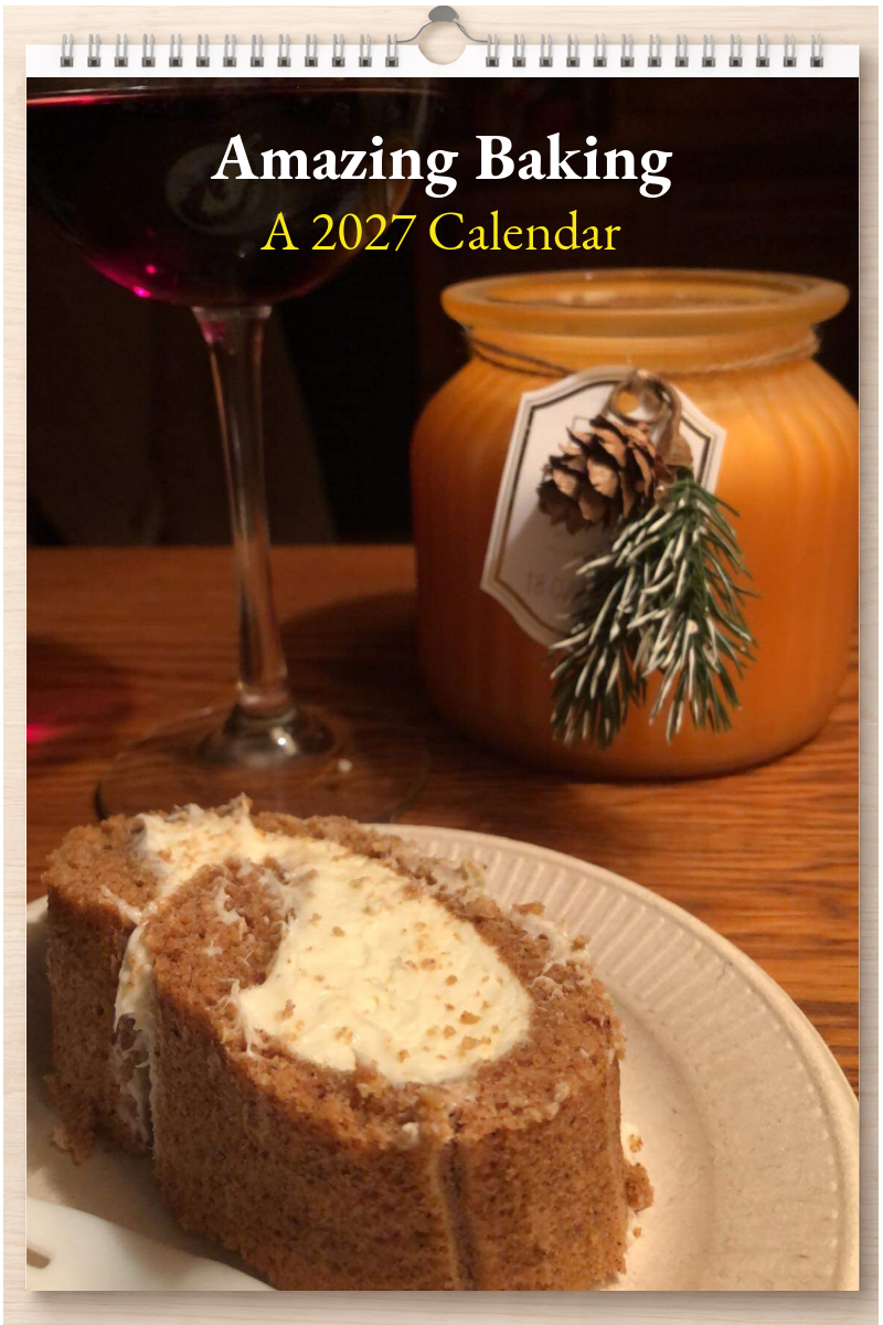 Amazing Baking: A 2027 Calendar