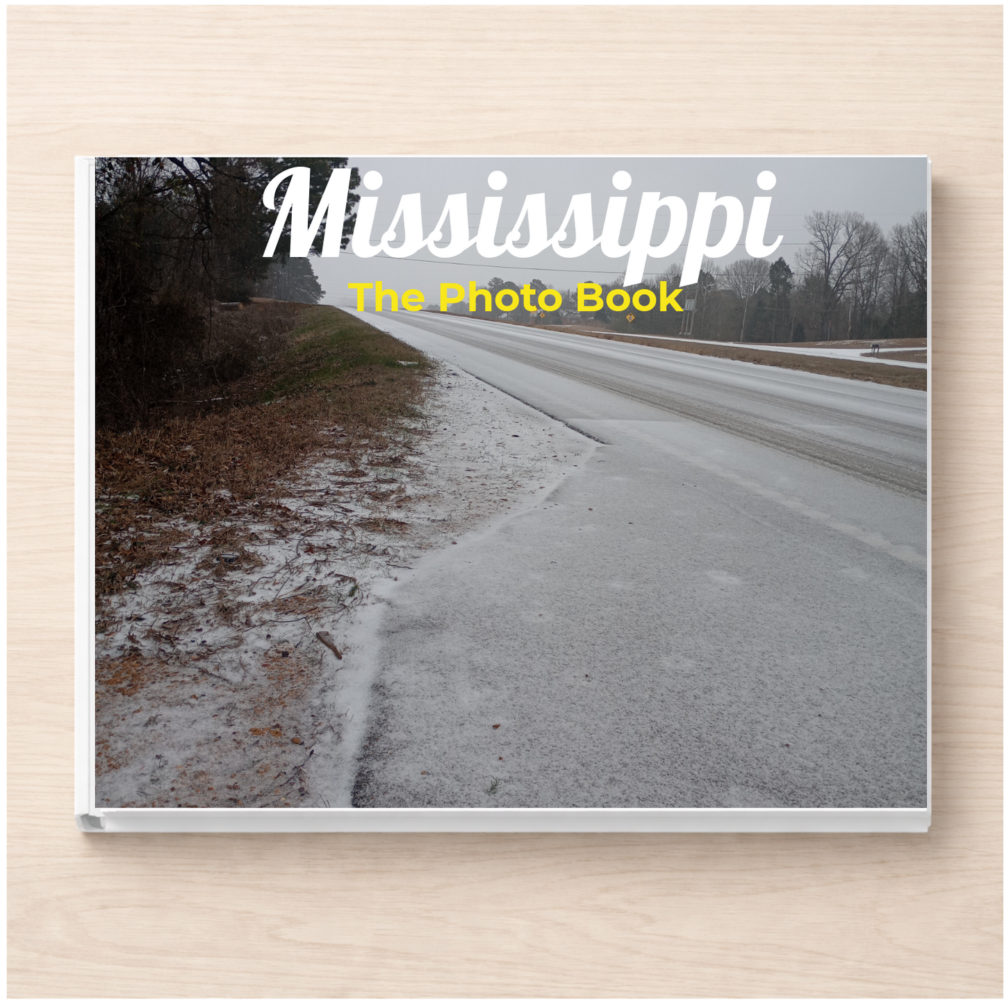 Mississippi: The Photo Book
