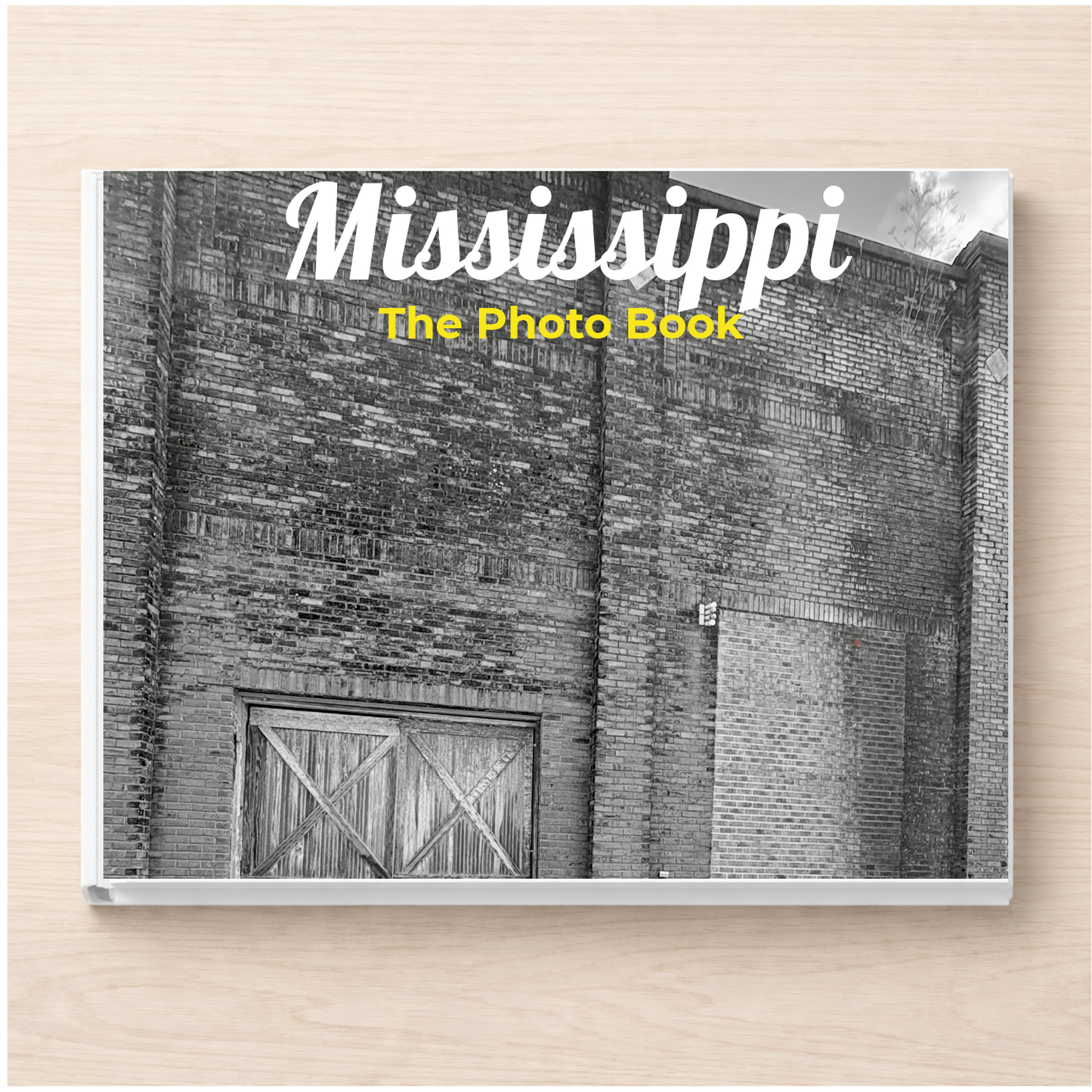 Mississippi: The Photo Book