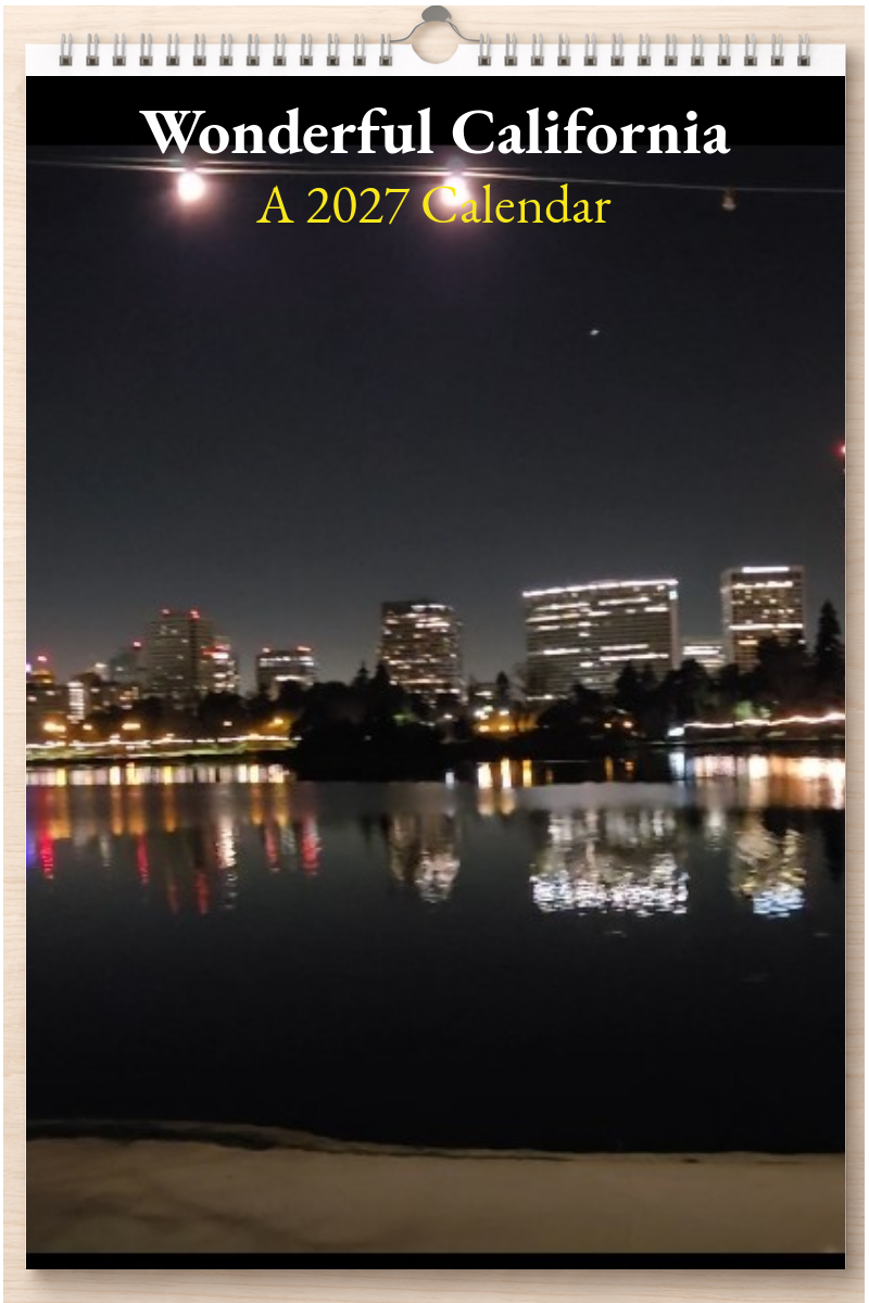 Wonderful California: A 2027 Calendar