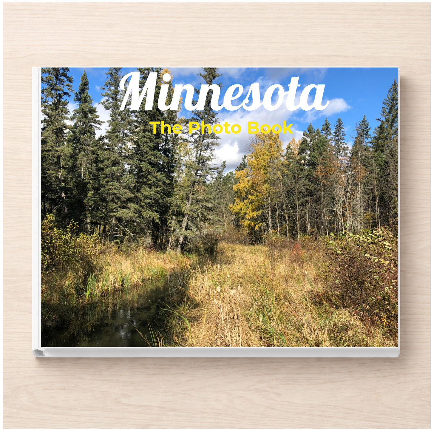 Minnesota: The Photo Book