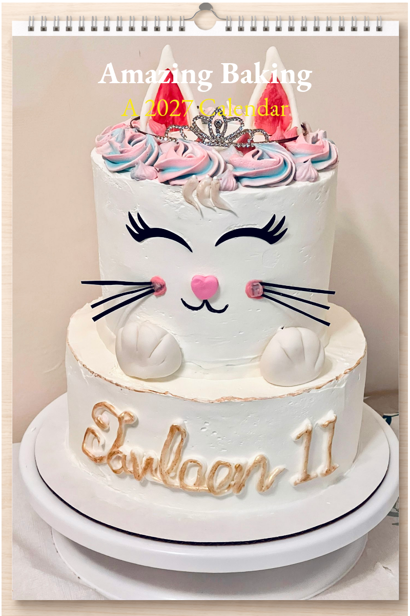 Amazing Baking: A 2027 Calendar