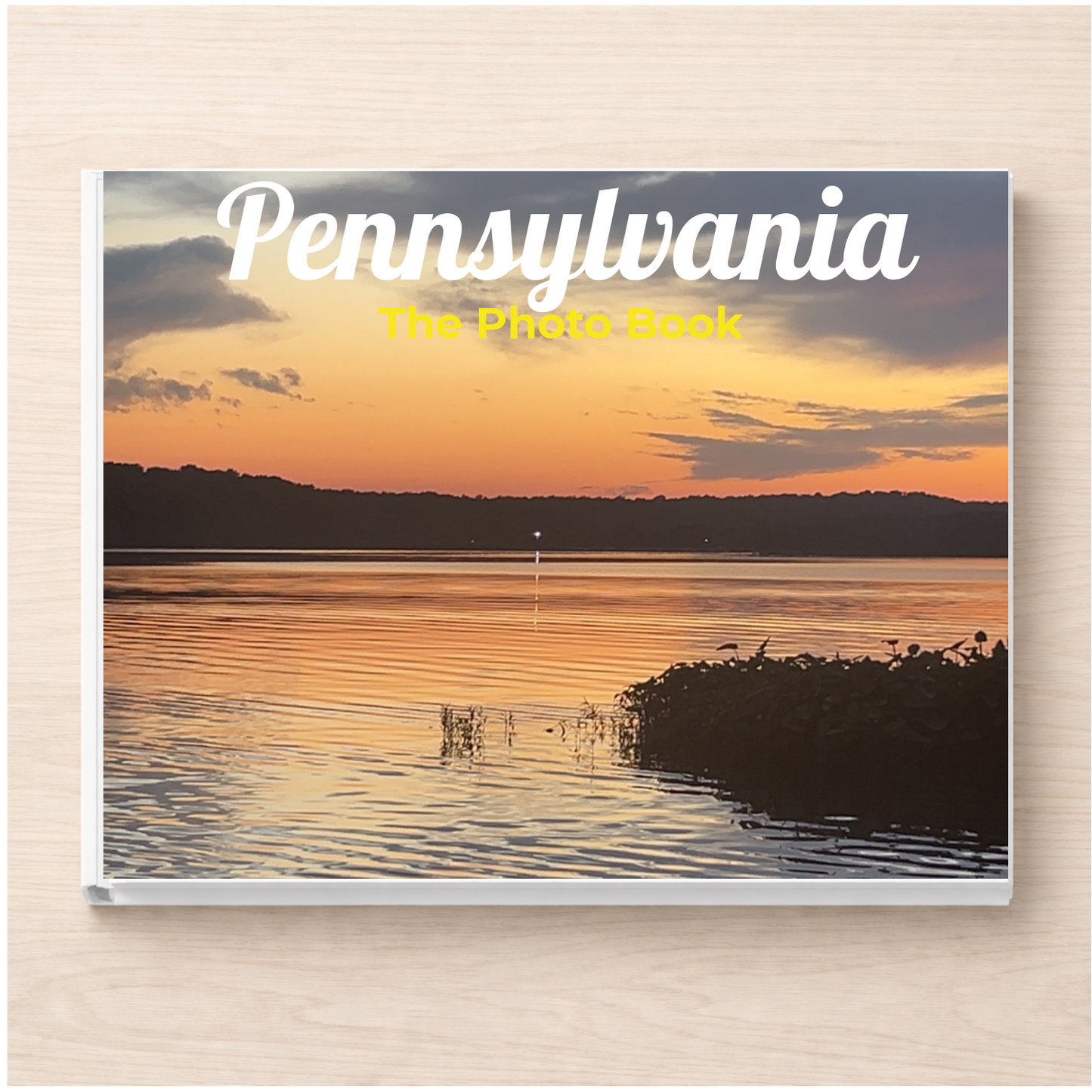Pennsylvania: The Photo Book