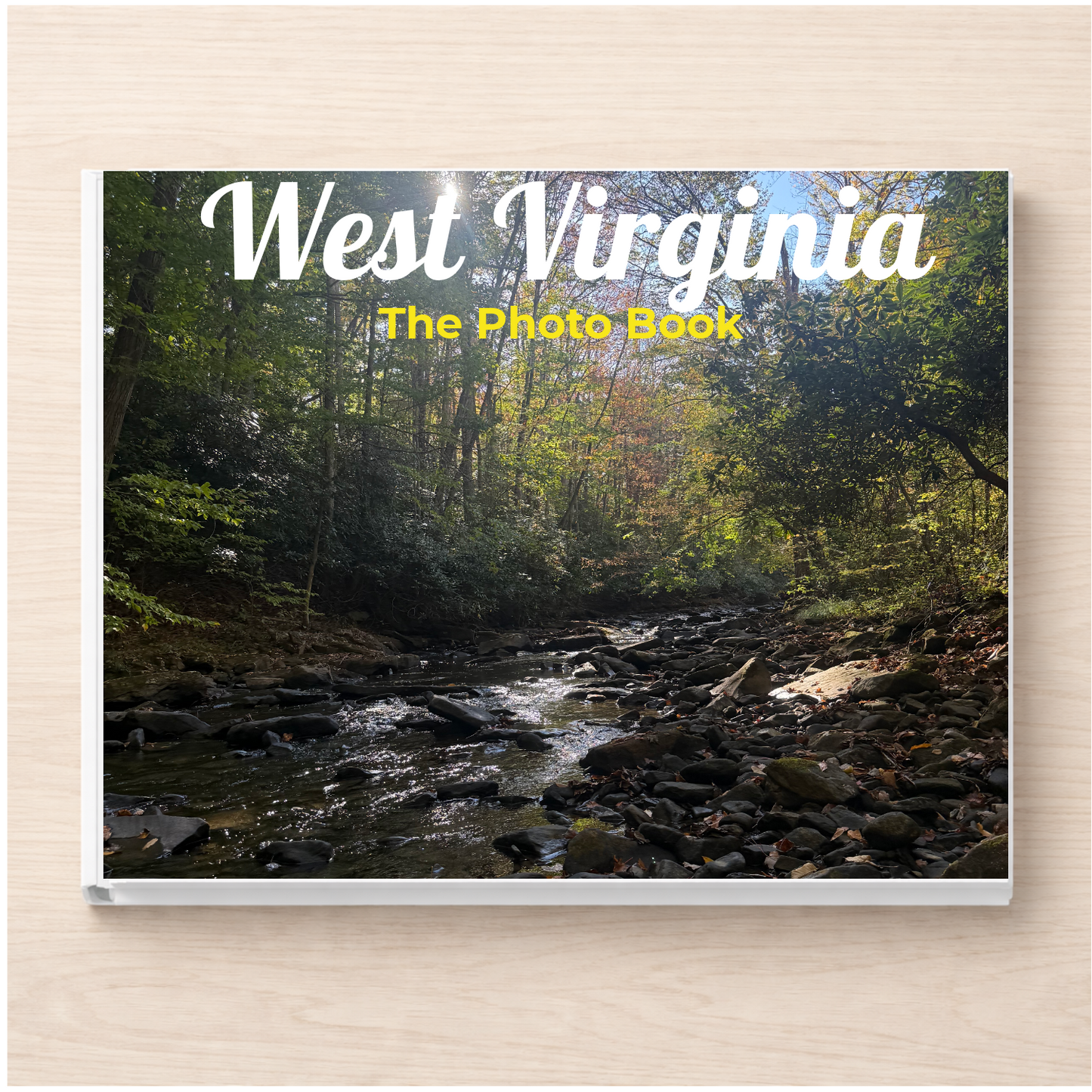 West Virginia: The Photo Book