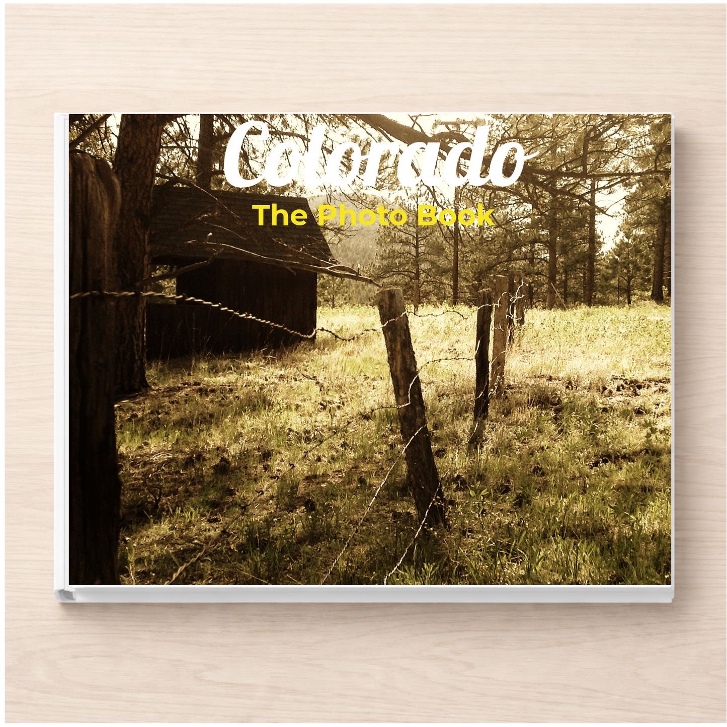 Colorado: The Photo Book