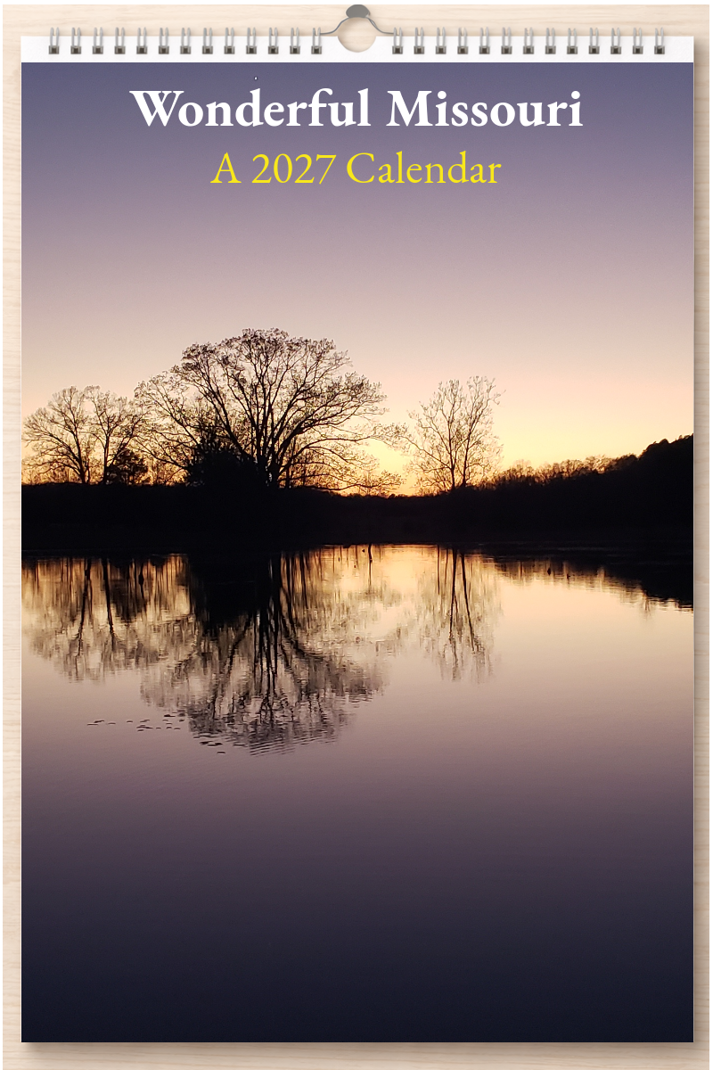 Wonderful Missouri: A 2027 Calendar