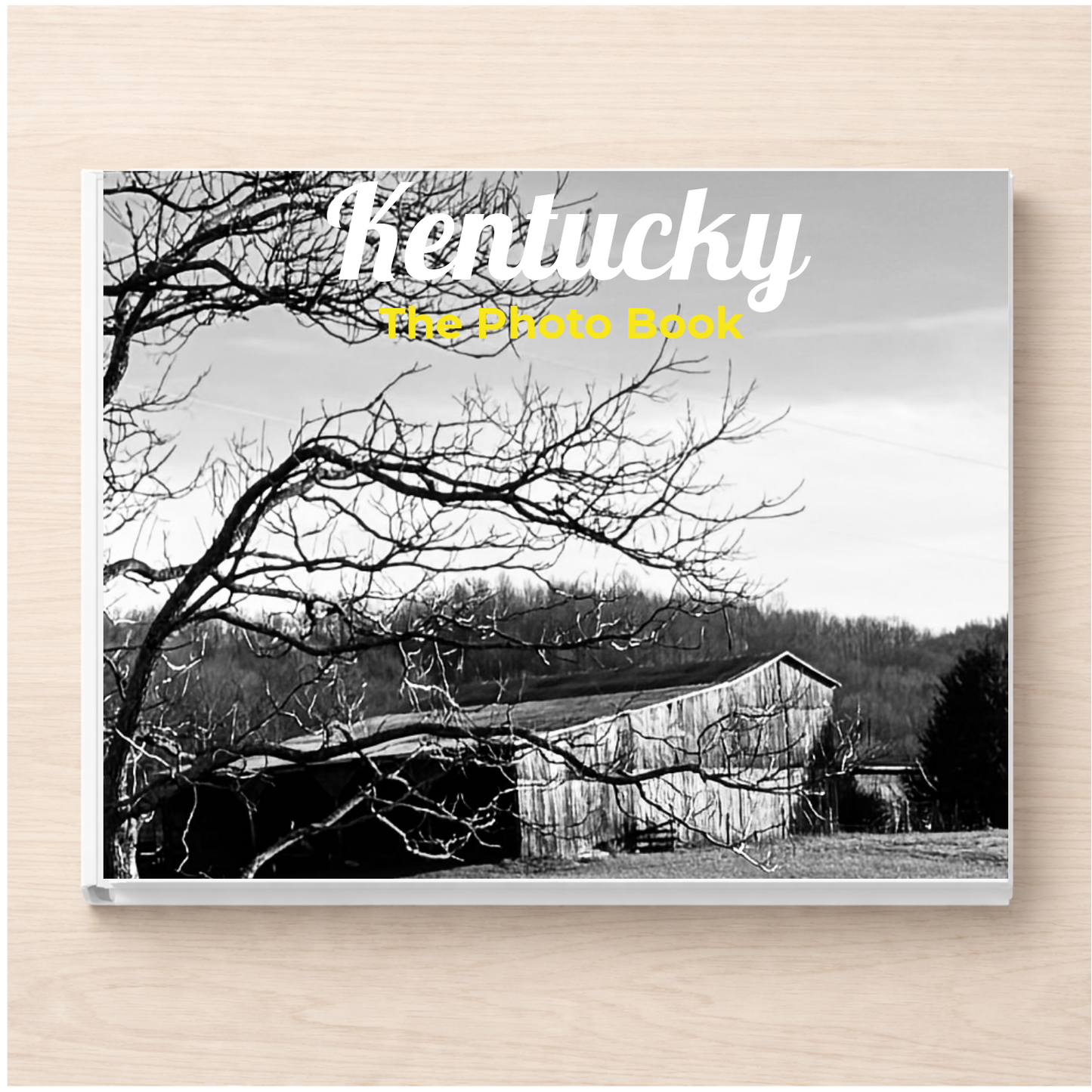 Kentucky: The Photo Book