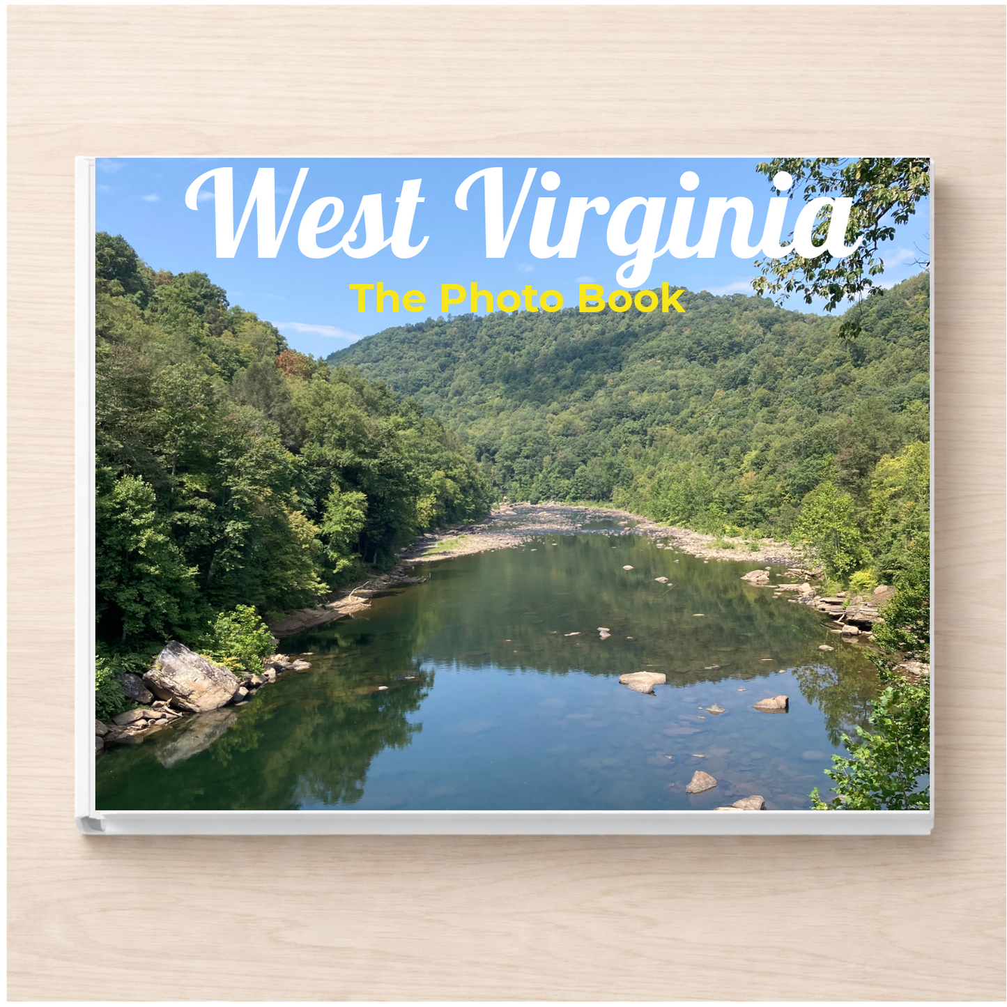 West Virginia: The Photo Book