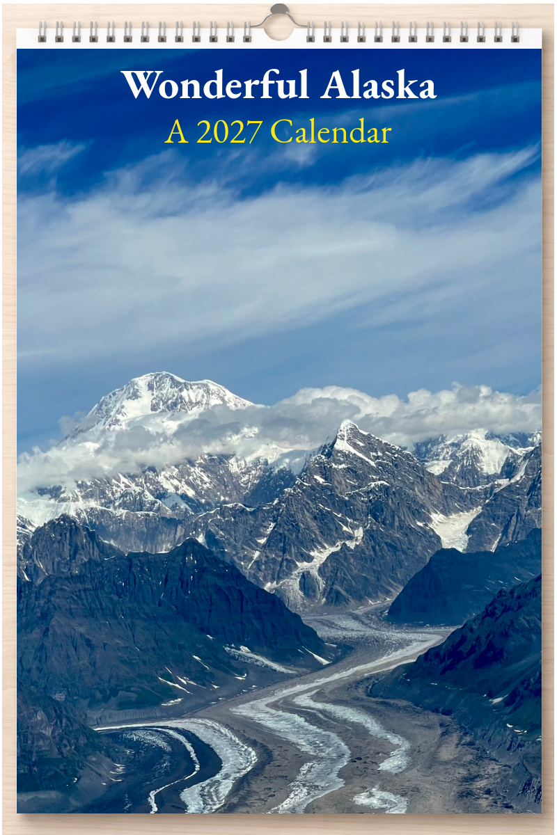 Wonderful Alaska: A 2027 Calendar