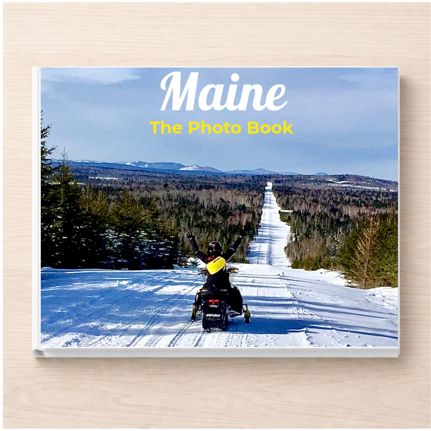Maine: The Photo Book