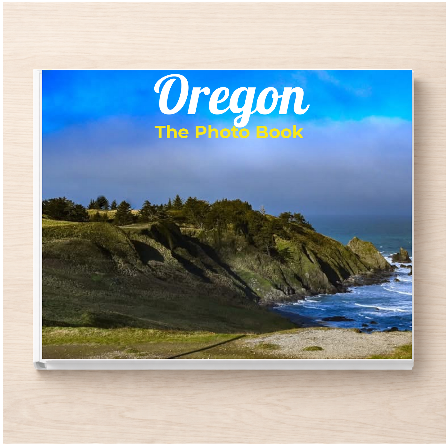 Oregon: The Photo Book