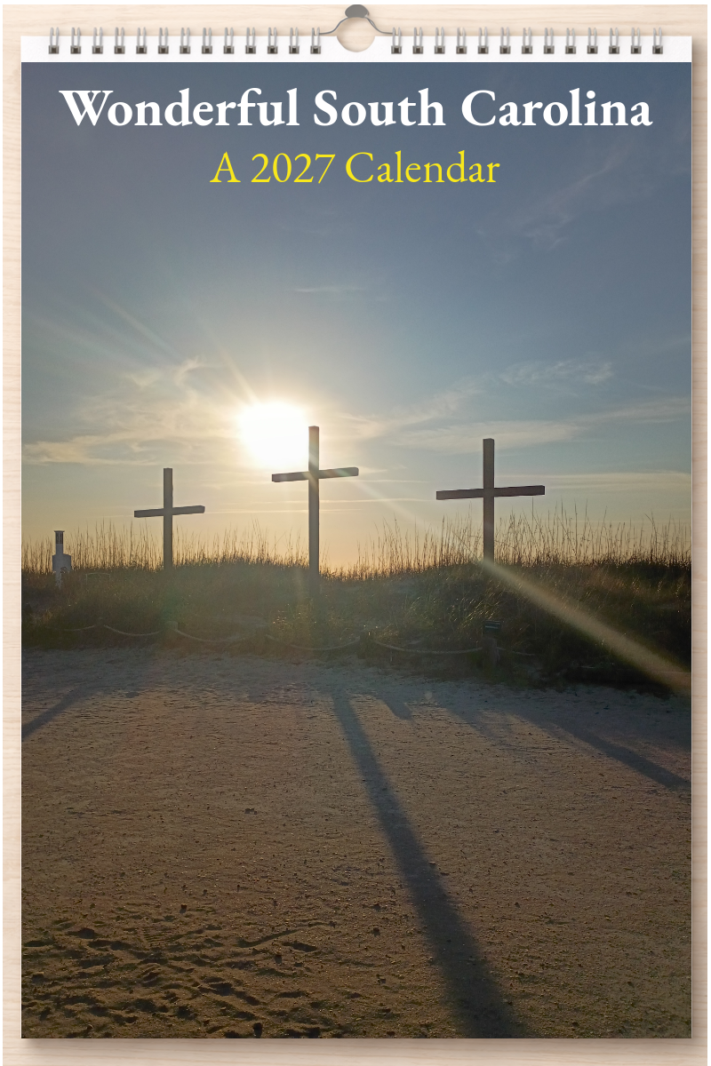 Wonderful South Carolina: A 2027 Calendar