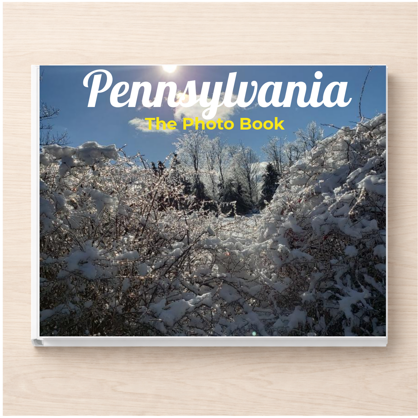 Pennsylvania: The Photo Book