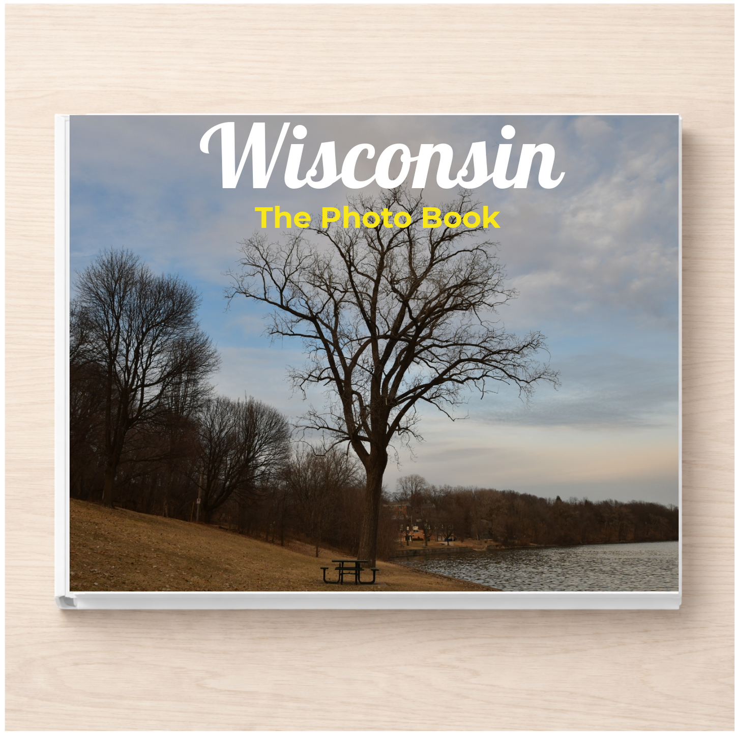 Wisconsin: The Photo Book