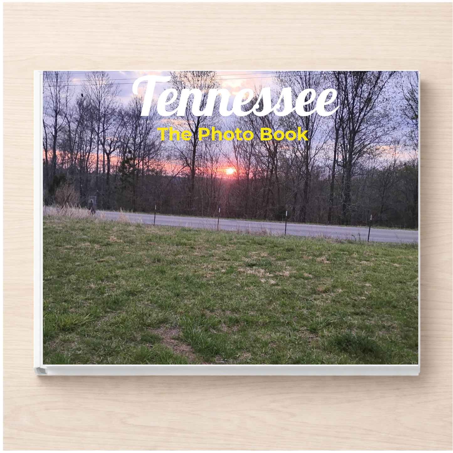Tennessee: The Photo Book
