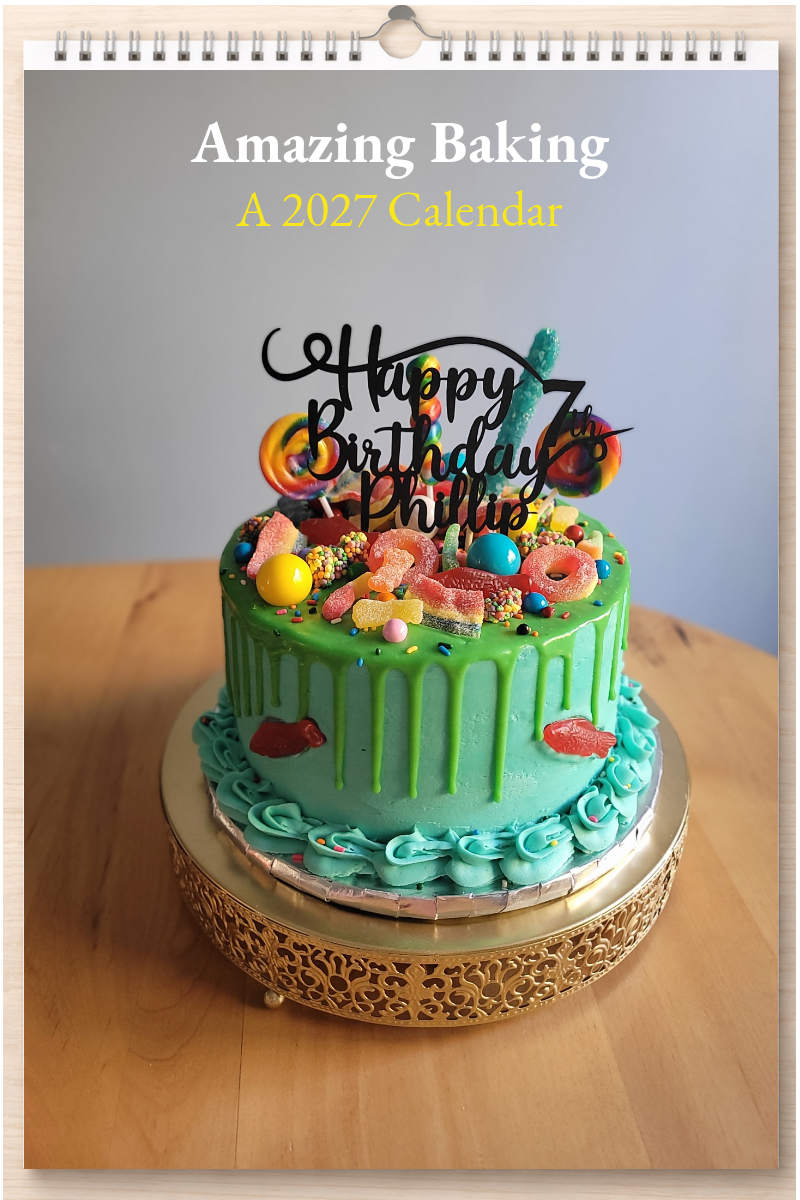 Amazing Baking: A 2027 Calendar