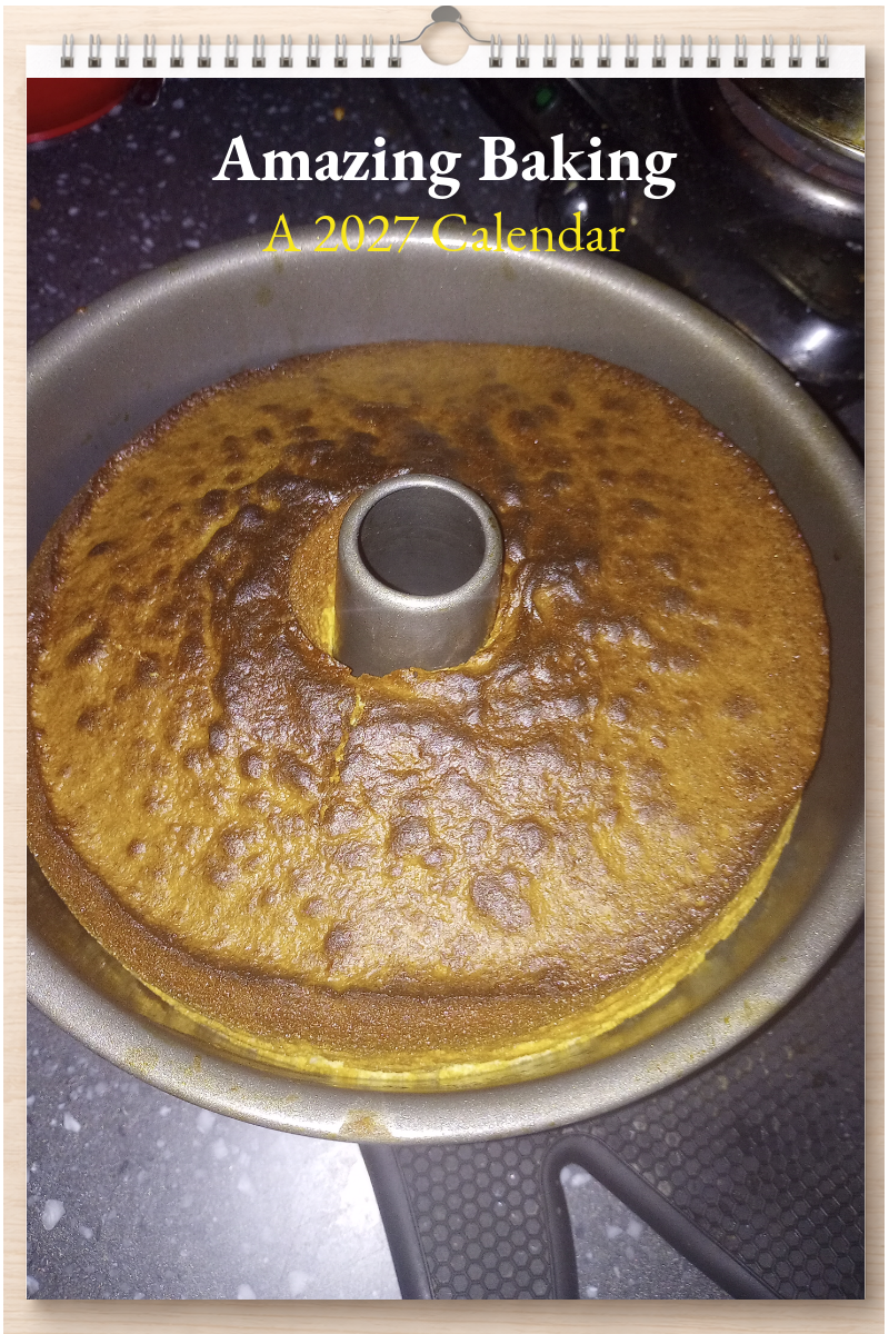 Amazing Baking: A 2027 Calendar