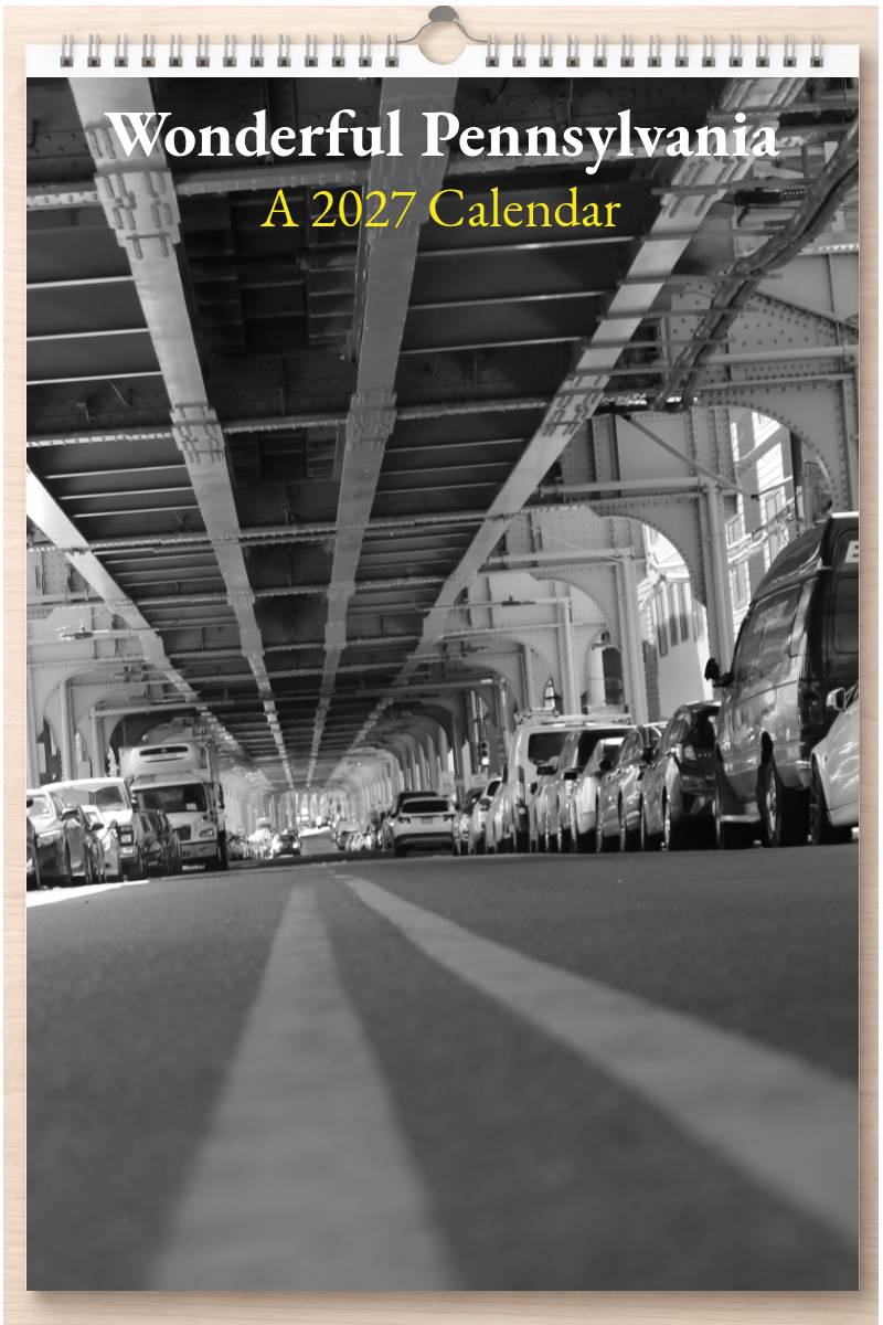 Wonderful Pennsylvania: A 2027 Calendar