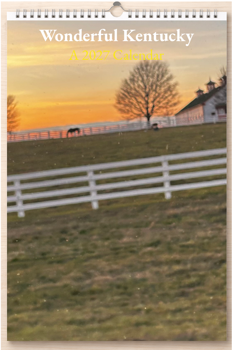Wonderful Kentucky: A 2027 Calendar