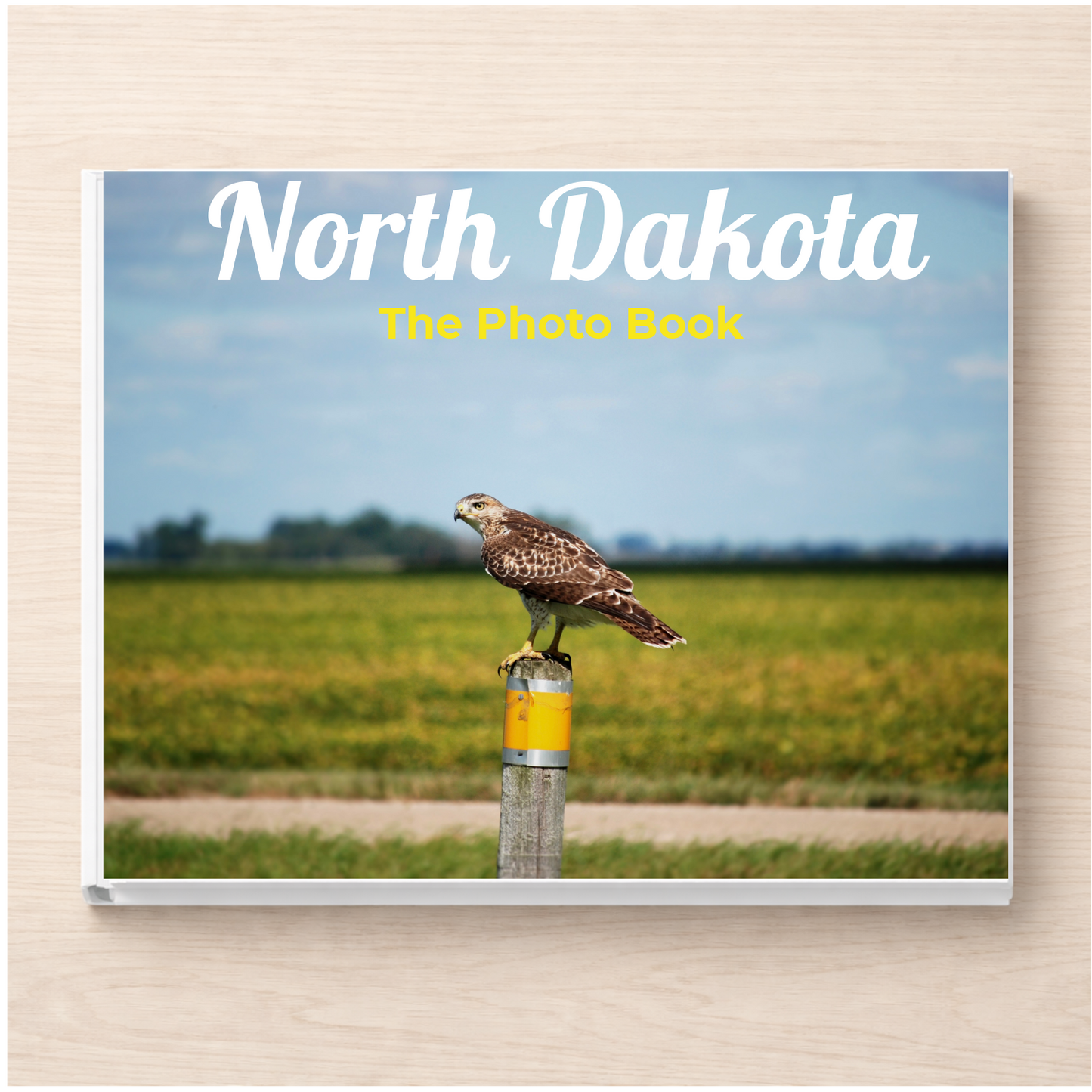 North Dakota: The Photo Book