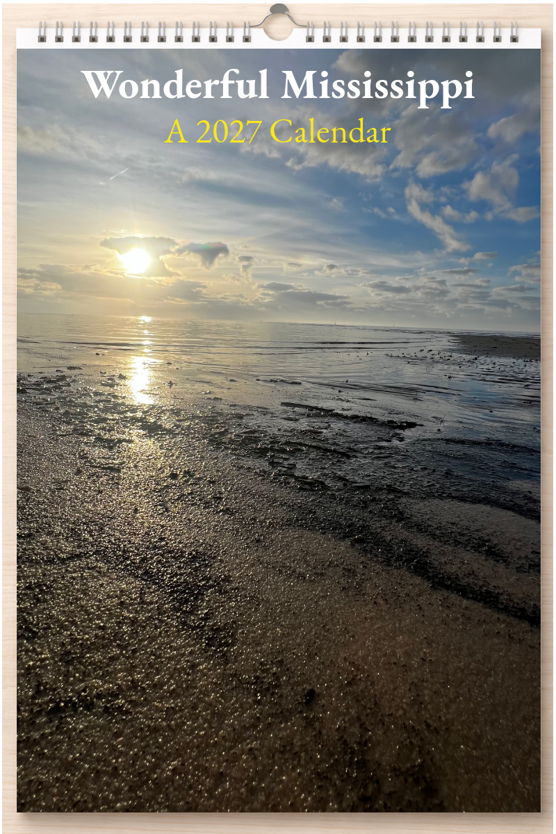 Wonderful Mississippi: A 2027 Calendar