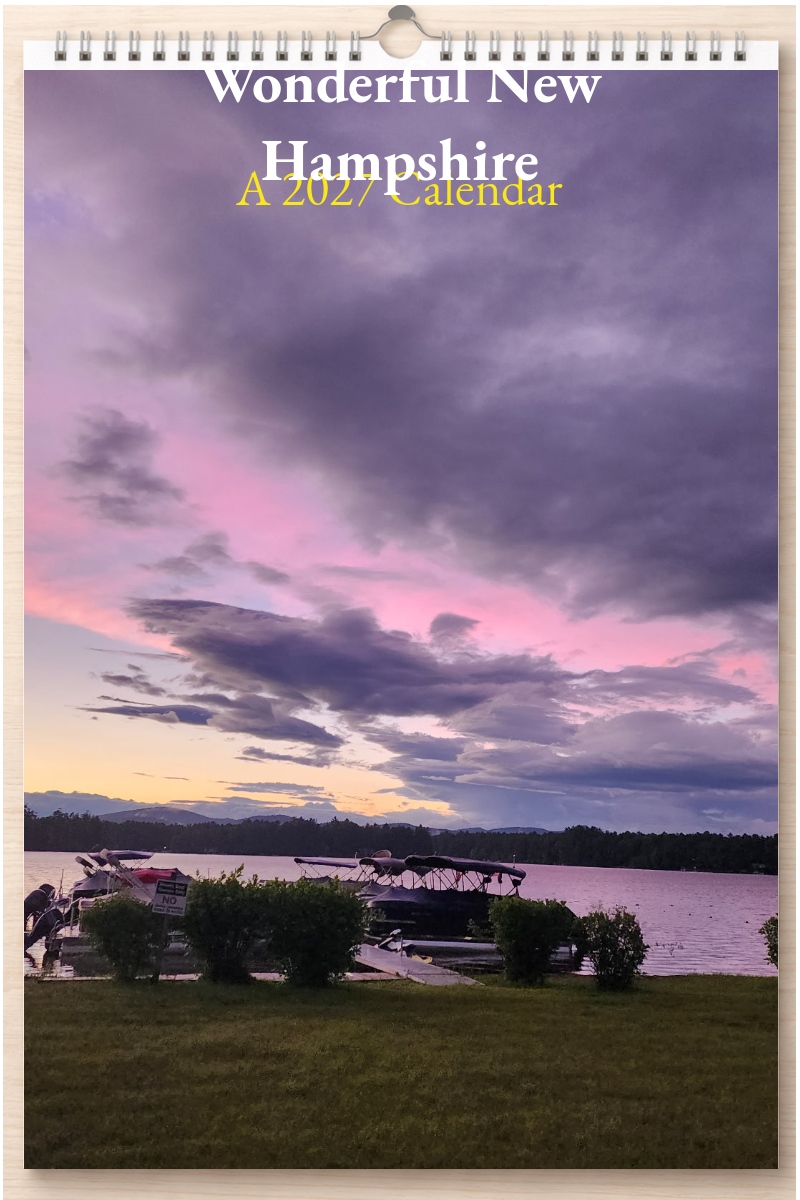 Wonderful New Hampshire: A 2027 Calendar
