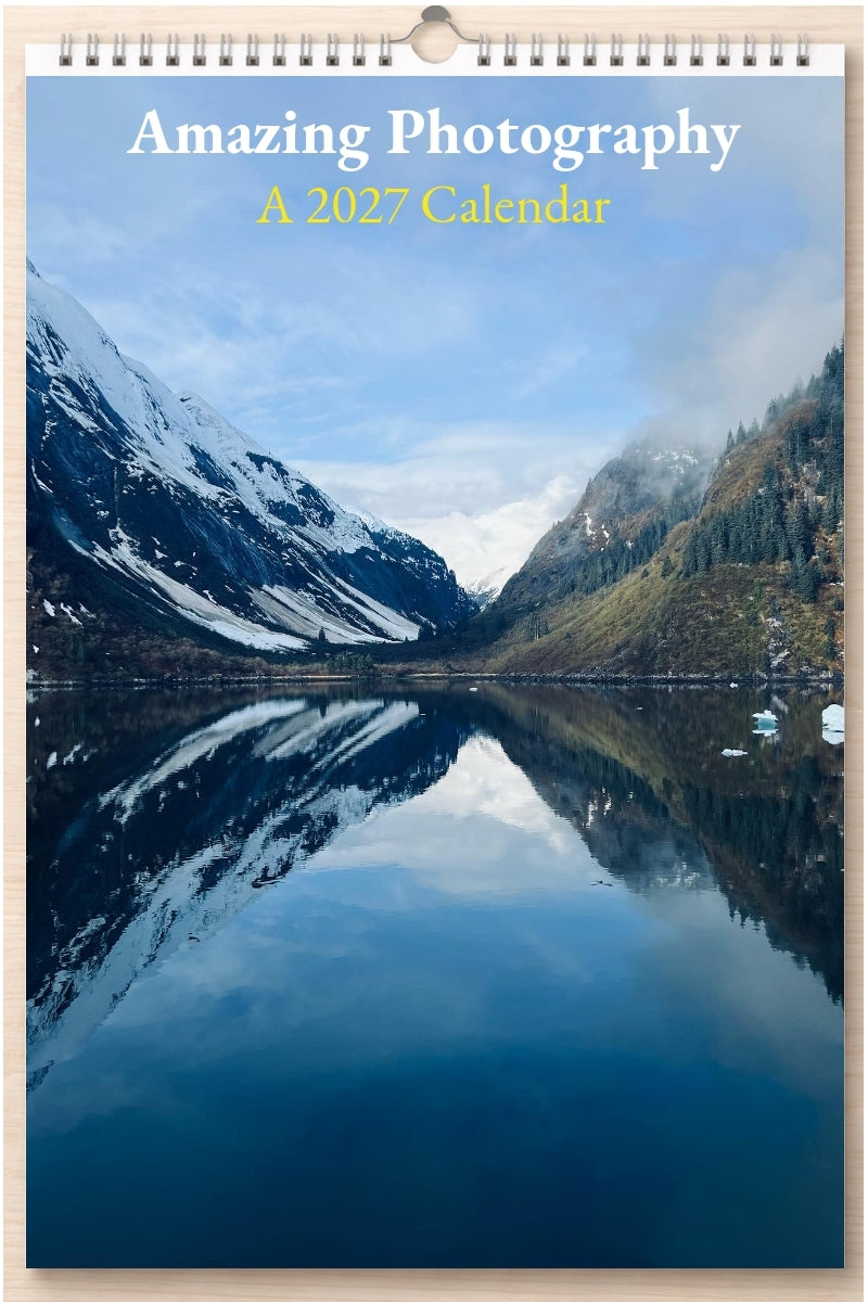 Amazing Photography: A 2027 Calendar