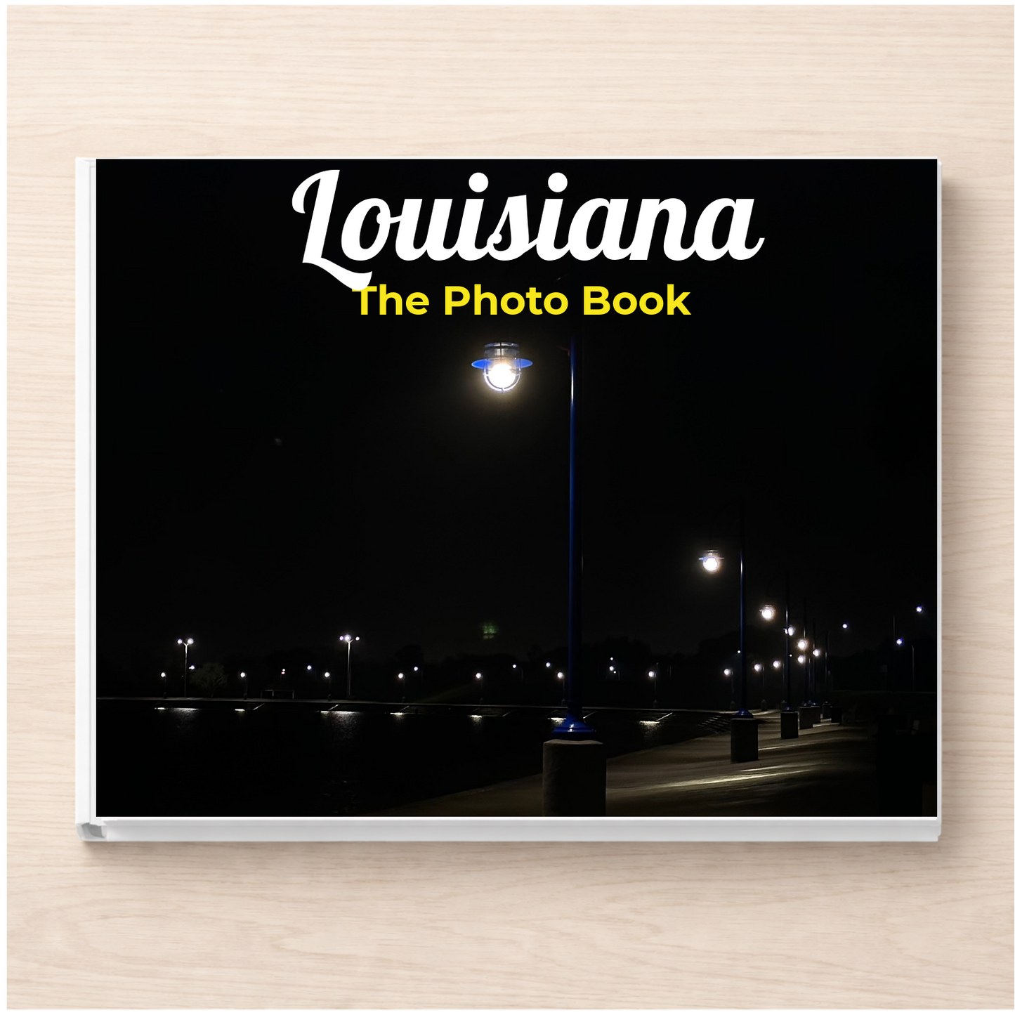 Louisiana: The Photo Book