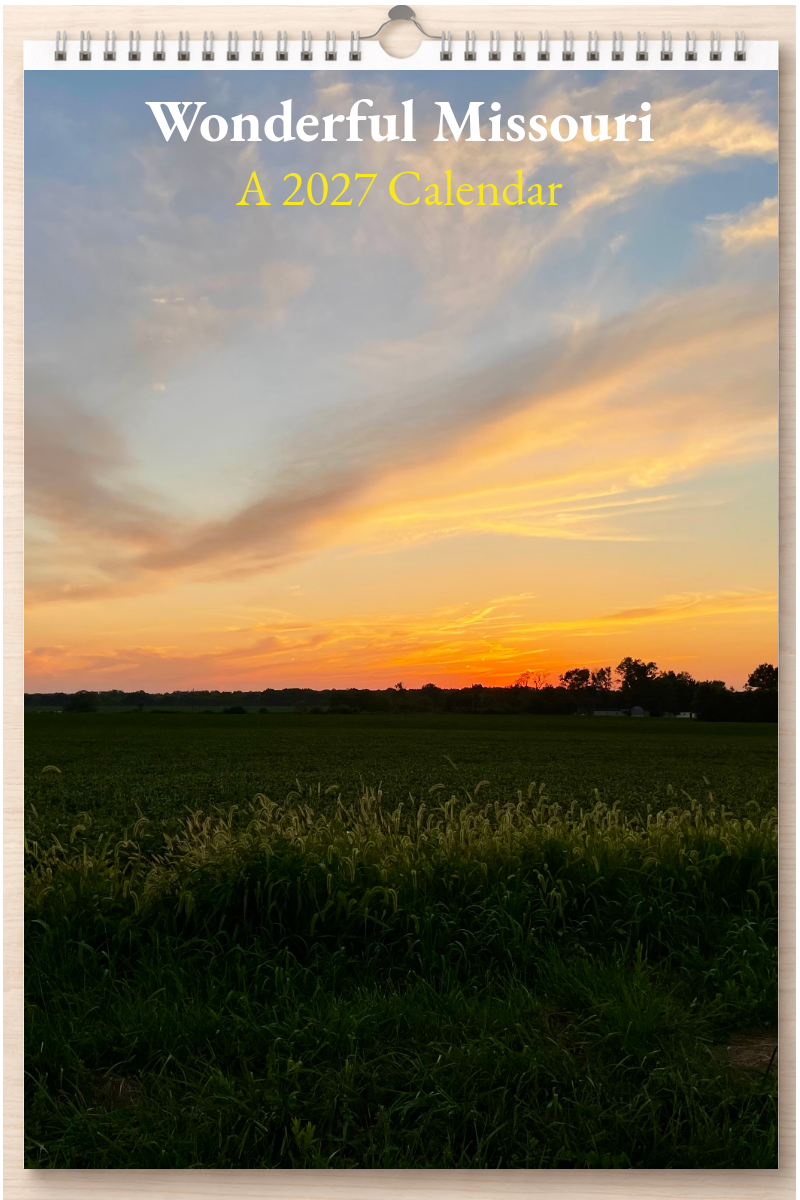 Wonderful Missouri: A 2027 Calendar